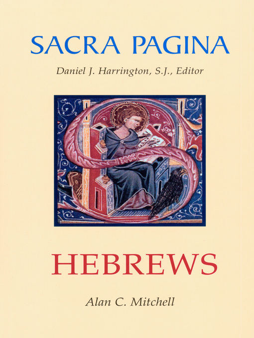 Title details for Sacra Pagina: Hebrews by Alan C. Mitchell - Available